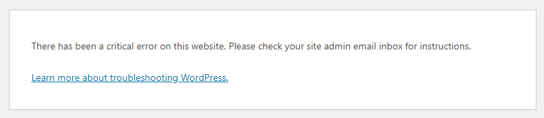 The “There Has Been a Critical Error on This Website” error