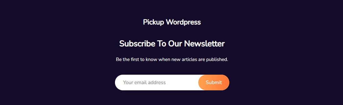 Pickup WP Subscriber Form