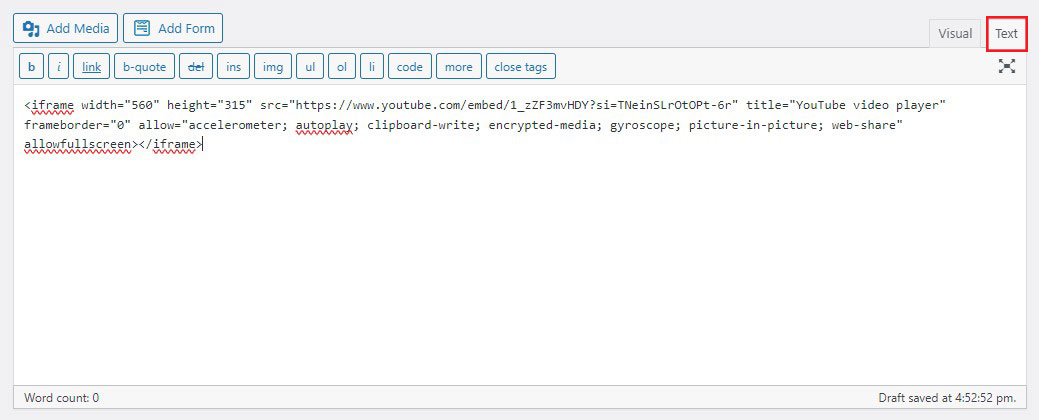 Paste Video Embed Code to WordPress Classic Editor Text Mode